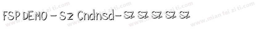 FSP DEMO - Sz Cndnsd字体转换